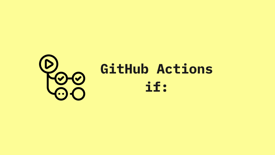 Controlling Job Execution with Conditions in GitHub Actions