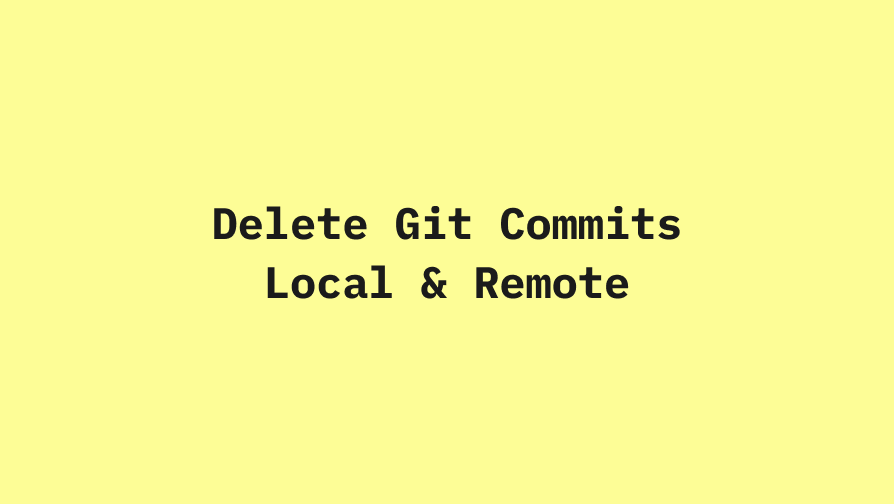 Deleting Git Commits