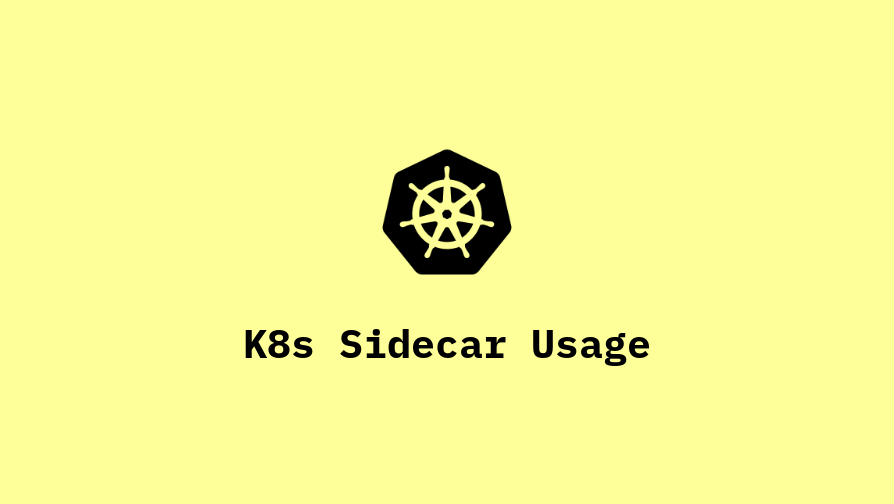 Sidecar Containers in Kubernetes