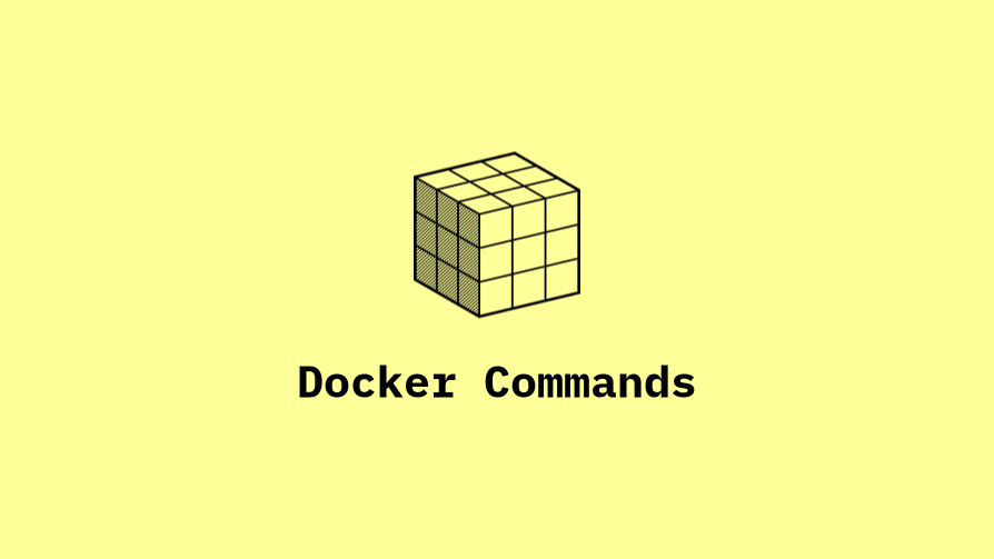 Docker Cheat Sheet - Most Useful Commands